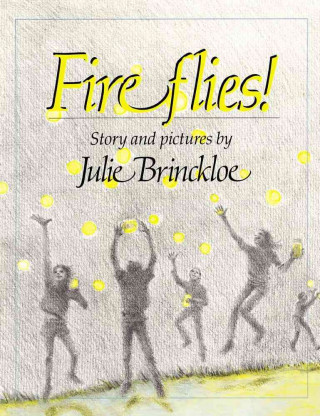 Kniha Fireflies! Julie Brinckloe