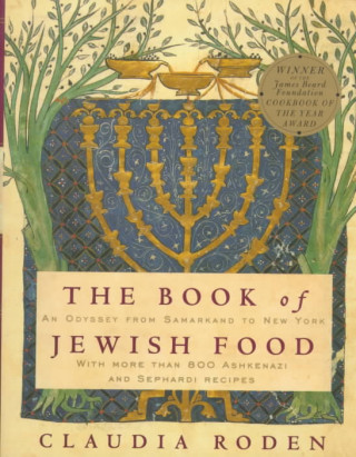 Kniha The Book of Jewish Food Claudia Roden