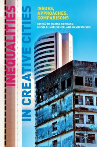 Livre Inequalities in Creative Cities Ulrike Gerhard