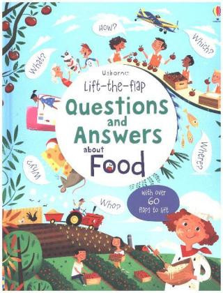Książka Lift-the-flap Questions and Answers about Food Katie Daynes