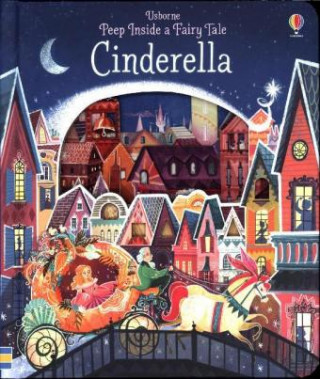 Könyv Peep Inside a Fairy Tale Cinderella Anna Milbourne