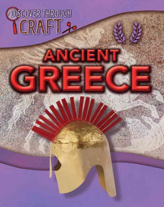 Книга Discover Through Craft: Ancient Greece Anita Ganeri