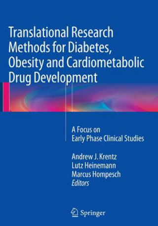 Kniha Translational Research Methods for Diabetes, Obesity and Cardiometabolic Drug Development Lutz Heinemann