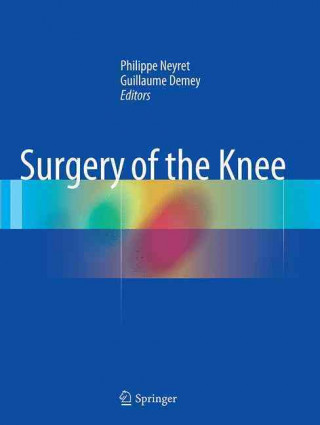 Kniha Surgery of the Knee Philippe Neyret