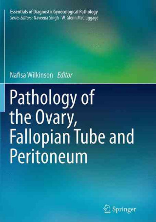 Kniha Pathology of the Ovary, Fallopian Tube and Peritoneum Nafisa Wilkinson