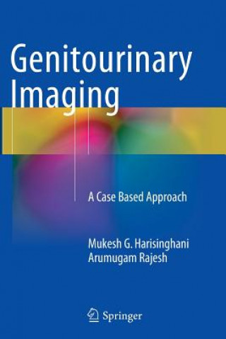 Knjiga Genitourinary Imaging Mukesh G. Harisinghani