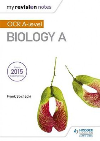 Carte My Revision Notes: OCR A Level Biology A Frank Sochacki
