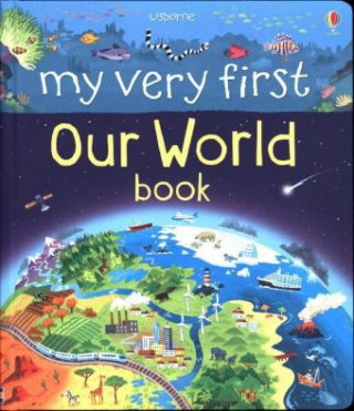 Könyv My Very First Our World Book Matthew Oldham