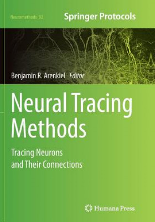 Könyv Neural Tracing Methods Benjamin R. Arenkiel