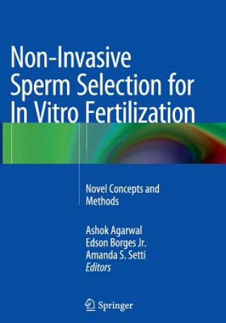 Kniha Non-Invasive Sperm Selection for In Vitro Fertilization Ashok Agarwal