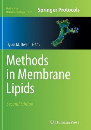 Kniha Methods in Membrane Lipids Dylan M. Owen
