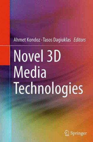 Libro Novel 3D Media Technologies Ahmet Kondoz