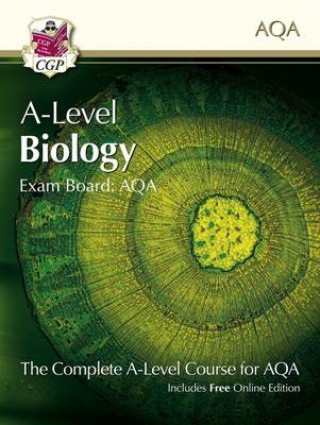 Carte A-Level Biology for AQA: Year 1 & 2 Student Book with Online Edition CGP Books