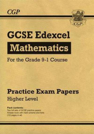 Carte GCSE Maths Edexcel Practice Papers: Higher - for the Grade 9-1 Course CGP Books