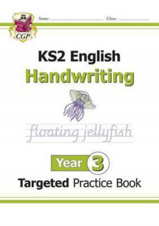 Könyv KS2 English Targeted Practice Book: Handwriting - Year 3 CGP Books
