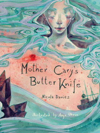 Könyv Mother Cary's Butter Knife Nicola Davies