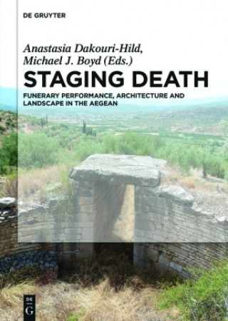 Book Staging Death Anastasia Dakouri-Hild