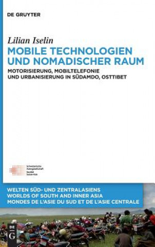 Knjiga Mobile Technologien und nomadischer Raum Lilian Iselin