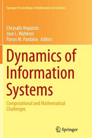 Carte Dynamics of Information Systems Panos M. Pardalos