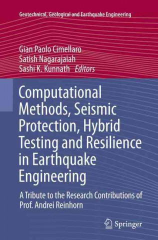 Knjiga Computational Methods, Seismic Protection, Hybrid Testing and Resilience in Earthquake Engineering Gian Paolo Cimellaro