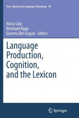 Kniha Language Production, Cognition, and the Lexicon Gemma Bel-Enguix