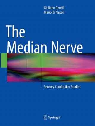 Kniha Median Nerve Giuliano Gentili