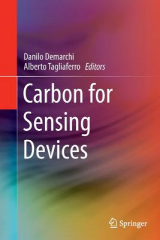 Kniha Carbon for Sensing Devices Danilo Demarchi