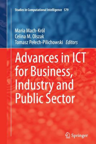 Knjiga Advances in ICT for Business, Industry and Public Sector Celina M. Olszak