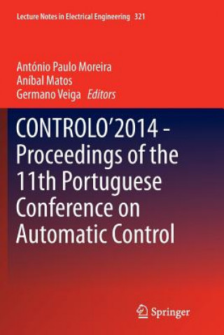Könyv CONTROLO'2014 - Proceedings of the 11th Portuguese Conference on Automatic Control Aníbal Matos
