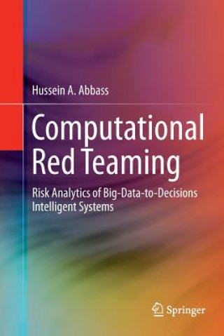 Könyv Computational Red Teaming Hussein A. Abbass