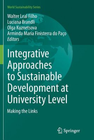 Kniha Integrative Approaches to Sustainable Development at University Level Luciana Brandli