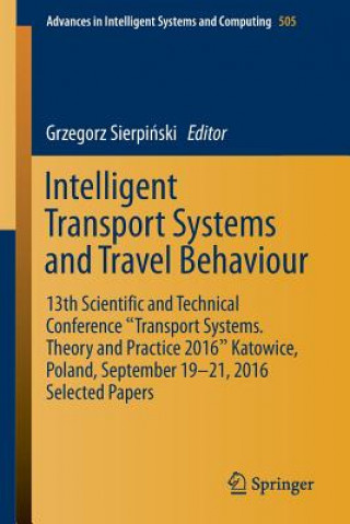 Carte Intelligent Transport Systems and Travel Behaviour Grzegorz Sierpinski