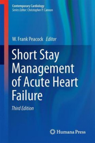 Książka Short Stay Management of Acute Heart Failure W. Frank Peacock