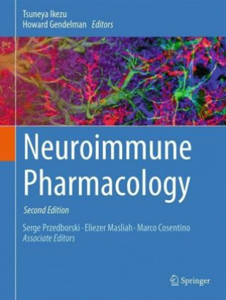 Книга Neuroimmune Pharmacology Tsuneya Ikezu