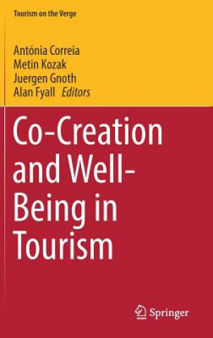 Kniha Co-Creation and Well-Being in Tourism Antónia Correia