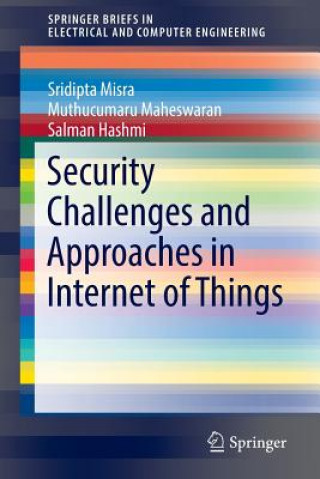 Kniha Security Challenges and Approaches in Internet of Things Sridipta Misra