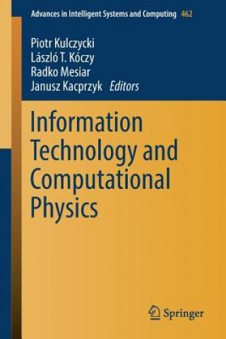 Buch Information Technology and Computational Physics Piotr Kulczycki