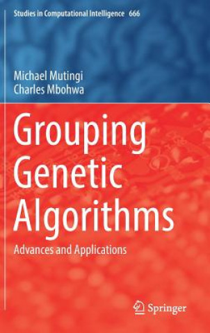 Boek Grouping Genetic Algorithms Michael Mutingi