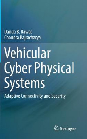 Książka Vehicular Cyber Physical Systems Danda B. Rawat