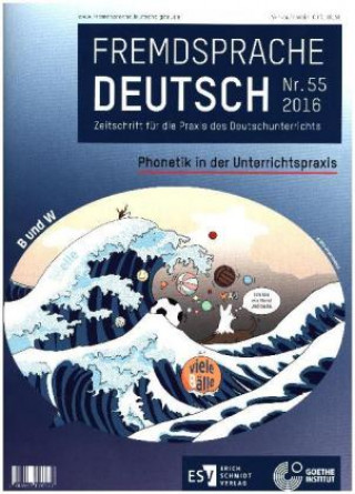 Kniha Fremdsprache Deutsch  Heft 55 (2016): Phonetik in der Unterrichtspraxis. Nr.55 Christian Fandrych