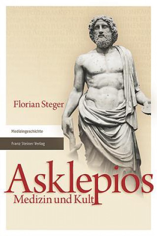 Kniha Asklepios Florian Steger