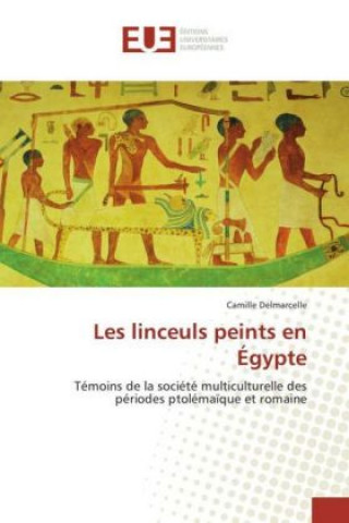 Książka Les linceuls peints en Égypte Camille Delmarcelle