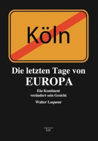 Książka Die letzten Tage von Europa Walter Laqueur