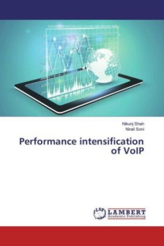 Kniha Performance intensification of VoIP Nikunj Shah