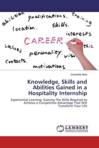 Libro Knowledge, Skills and Abilities Gained in a Hospitality Internship Quantella Noto