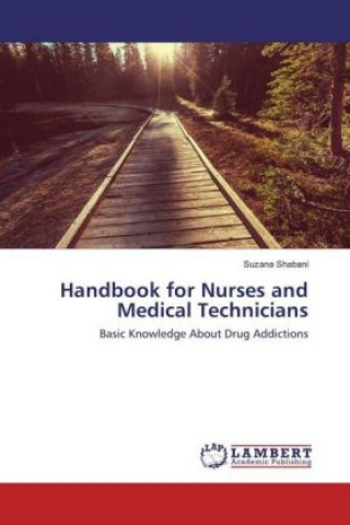 Könyv Handbook for Nurses and Medical Technicians Suzana Shabani