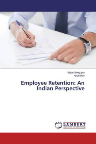 Книга Employee Retention: An Indian Perspective Srijan Sengupta