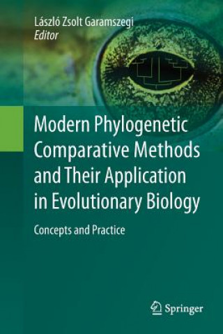 Knjiga Modern Phylogenetic Comparative Methods and Their Application in Evolutionary Biology László Zsolt Garamszegi