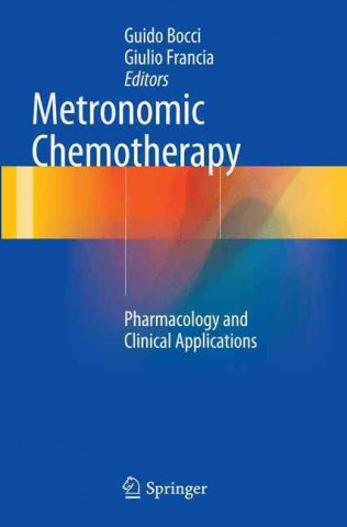 Kniha Metronomic Chemotherapy Guido Bocci