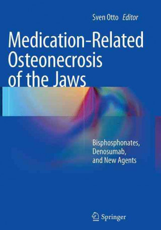 Книга Medication-Related Osteonecrosis of the Jaws Sven Otto